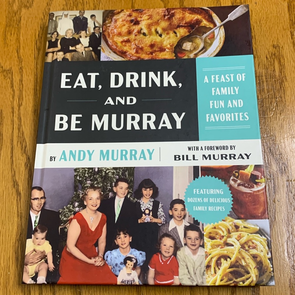 Book | Hardcover EAT, Drink, And Be Murray | Foreword By BILL MURRAY Favorites